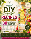 30 DIY Infuser Recipes: Ultimate Collection